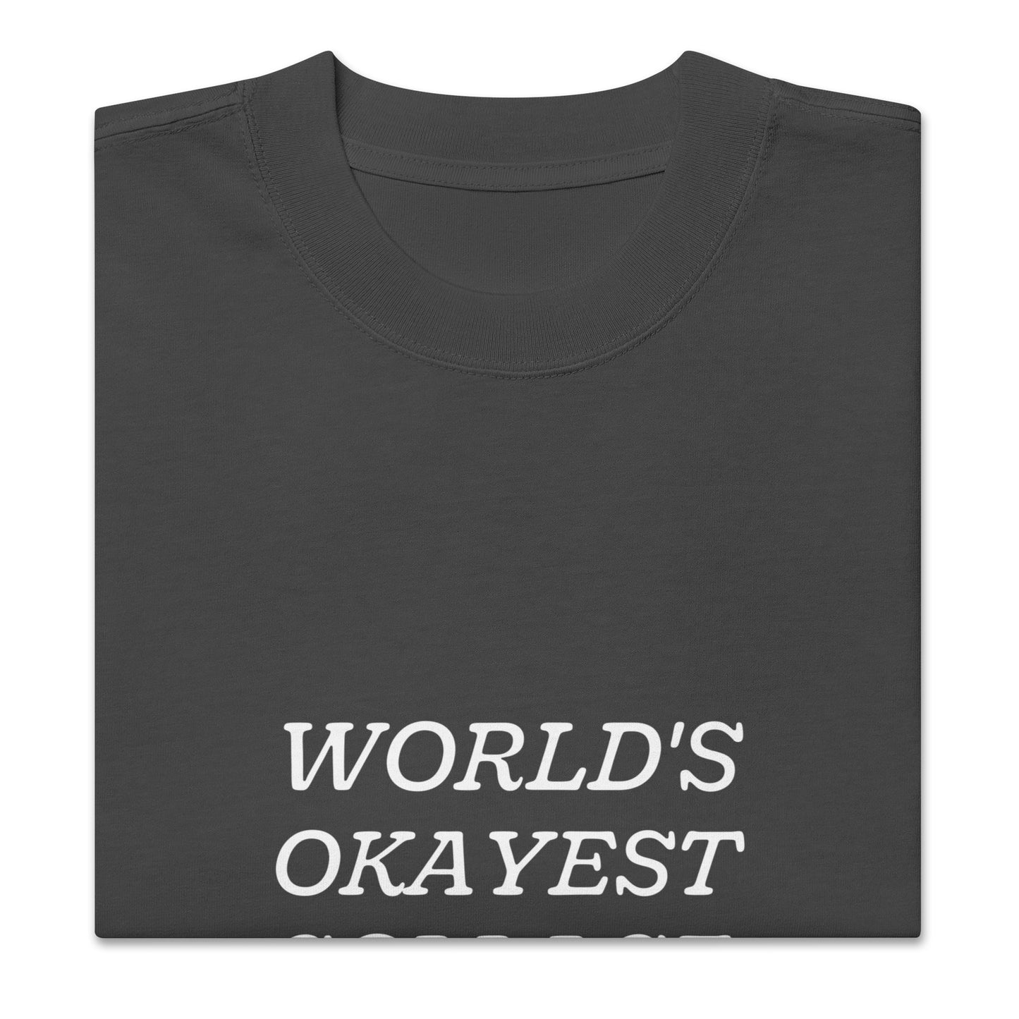 World's okayest collage artist! Oversized faded t-shirt